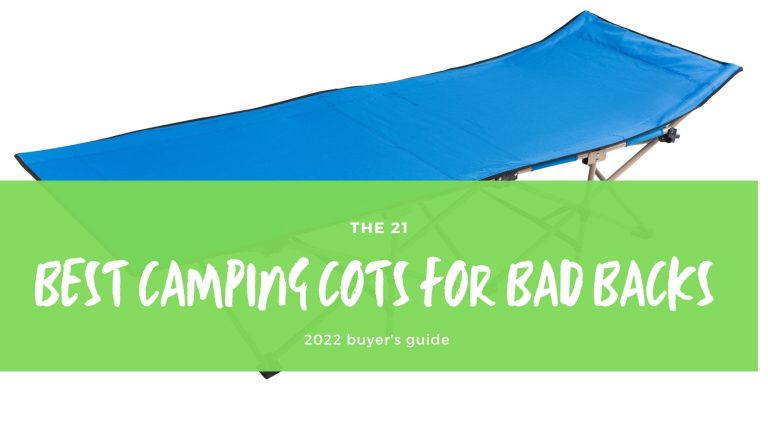 The 21 Best Camping Cots for Bad Backs
